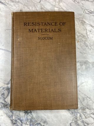 1914 Antique Physics Book “resistance Of Materials "