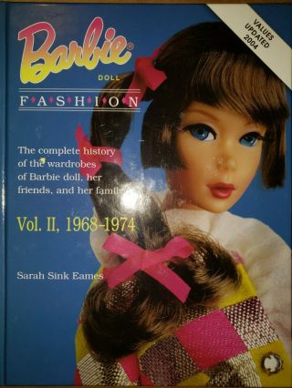 Barbie Doll Fashion Vol.  2 : The Complete History Of The Wardrobes Of Barbie