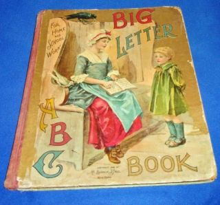 Antique Book " Big Letter Abc Book For Home And School Work "