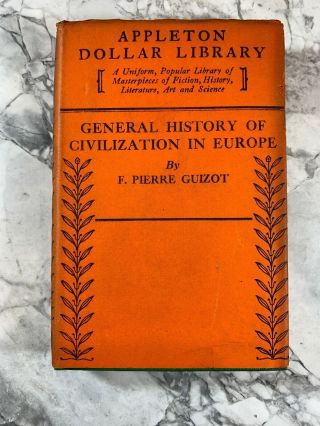 1928 Antique History Book " General History Of Civilization In Europe "