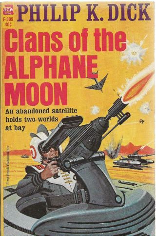 Philip K Dick / Clans Of The Alphane Moon First Edition 1964