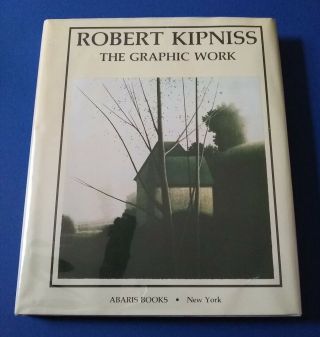 Robert Kipniss - The Graphic Work - Preface By Karl Lunde - First Edition 1980