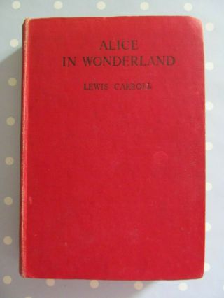 Alice In Wonderland By Lewis Carroll Juvenile Illustrated By D R Sexton