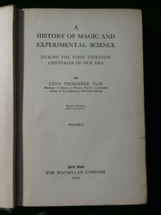 A History Of Magic And Experimental Science By Thorndyke 2 Vol Macmillan 1929