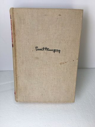 For Whom The Bell Tolls By Ernest Hemingway 1940 First Edition.  Added Insert.