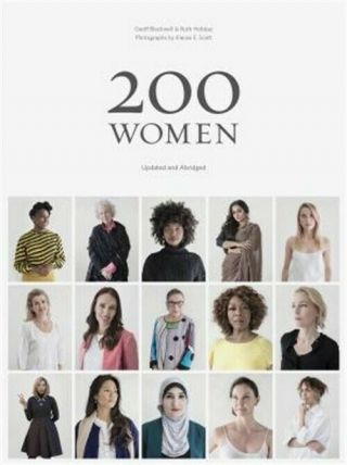 200 Women: Who Will Change The Way You See The World (coffee Table Book,  Inspiri