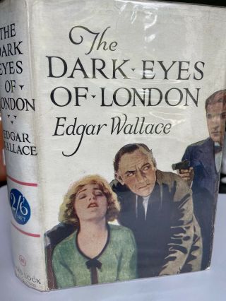 1925 Dark Eyes Of London Edgar Wallace