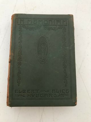 Antique 1915 In Memoriam Funeral Book Elbert Alice Hubbard Bound Book
