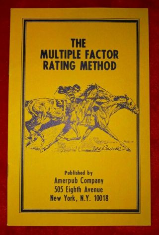The Multiple Factor Rating Method Horse Racing Handicapping Method