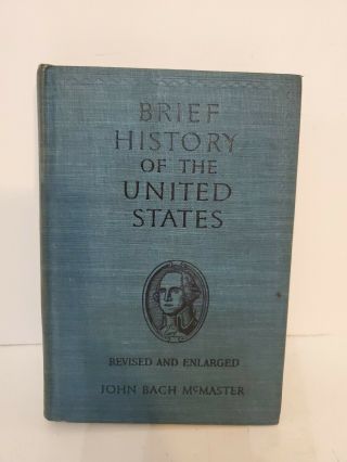 Vintage Elementary School Book Brief History Of The United States Mcmaster 1930