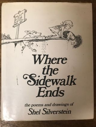 Where The Sidewalk Ends By Shel Silverstein 1974 First Ed.  2nd Print.  Hardcover