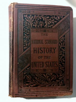 Vintage 1886 Book The National Standard History Of The United States Illustrated
