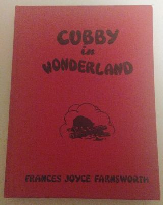 Cubby In Wonderland By Frances Joyce Farnsworth 1932