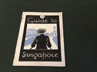 1940’s Pocket Guide To Singapore