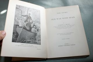 The Story of our War With Spain by Elbridge S Brooks c1899 Second Edition 3
