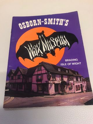 Osborn - Smith’s Wax Museum Isle Of Wight 1975 Vintage Brochure