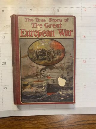 Antique Book The True Story Of The Great European War By Prof.  M.  Stevens 1914
