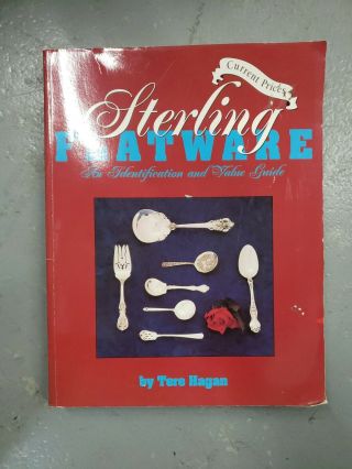 Sterling Flatware Vol.  2 : An Identification And Value Guide By Tere Hagan.
