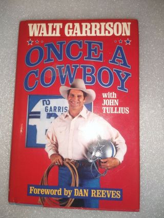 Once A Cowboy By Walt Garrison Signed First Edition