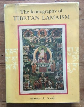 Antoinette Gordon Iconography Tibetan Lamaism 1967 Buddhism Tibet Art Mandala