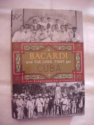 Bacardi And The Long Fight For Cuba: By Gjelten (2008) Rum Maker