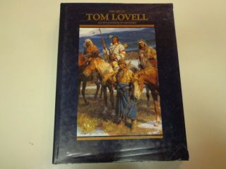 The Art Of Tom Lovell – An Invitation To History Hbdj 1993 Illustrated