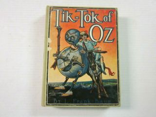 Tik - Tok Of Oz By L.  Frank Baum - Early Edition - Illustrated By John R.  Neill