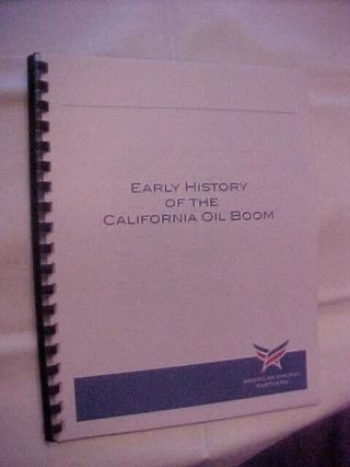 Early History Of The California Oil Boom; Energy Resources States History