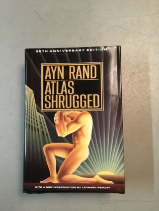 Atlas Shrugged,  Ayn Rand,  35th Anniversary Edition,  1992 (24th Printing) Hcdj