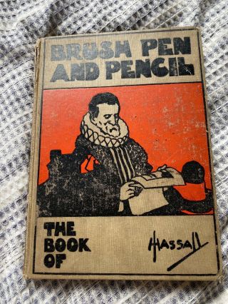John Hassall R.  I Brush Pen And Pencil The Book Of John Hassall By A.  E Johnson