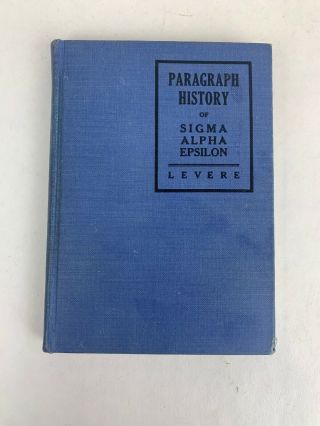 1936 Paragraph History Of Sigma Alpha Epsilon William C.  Levere Pocket Hardback