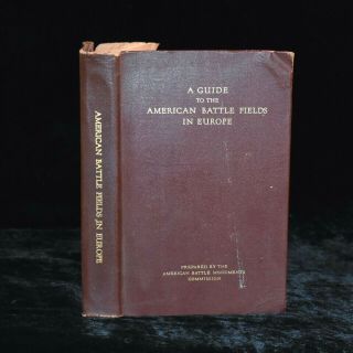 Vintage A Guide To The American Battlefields In Europe ©1927 W/maps Wwi History