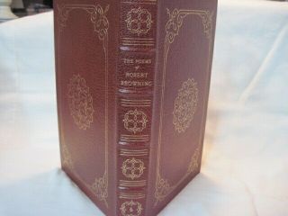 Easton Press - Leather Bound " The Poems Of Robert Browning "