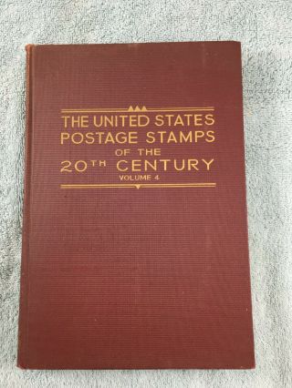 The United States Postage Stamps Of The 20th Century Vol.  4 First Edition (1938)