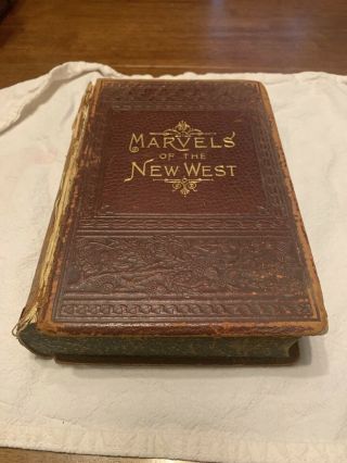 1888 Marvel Of The West William Thayer 350 Engraving And Maps Nature Mining