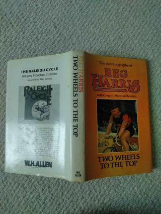Reg Harris Two Wheels To The Top Cycling 1st Ed 1976