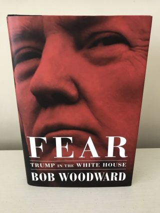 1st Printing Bob Woodward FEAR First Edition Trump White House 2018 HC 1st/1st 2