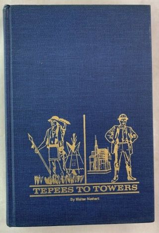 Signed Tepees To Towers Oklahoma History Story Of Building The Sooner State