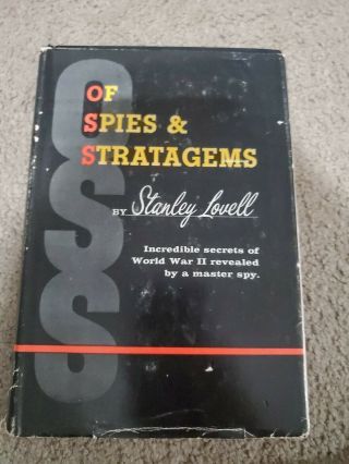 Of Spies And Stratagems By Stanley Lovell 1963 2nd Printing 1st Edition Wwii