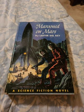 Marooned On Mars,  By Lester Del Rey / 5th Edition 1958/ Winston Hardcover Sci Fi