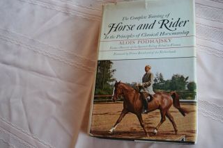 The Complete Training Of Horse And Rider,  By Alois Podhajsky,  Hardcover 1967