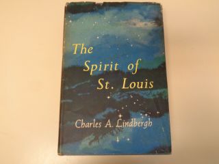 The Spirit Of St.  Louis By Charles A.  Lindbergh Hbdj 1953 Book Club Edition Bce