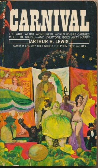 Carnival Arthur H.  Lewis Where Carnies Meet The Marks Pocket Books Pbk