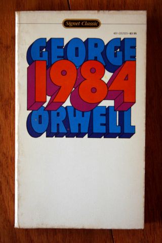 1984 By George Orwell (1981) Signet Vintage Paperback Nineteen Eighty Four