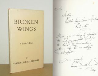 Vernon Harold Bennett - Broken Wings (a Soldier 