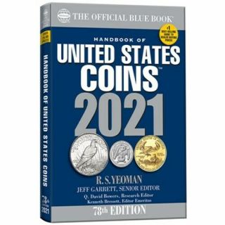 Handbook Of United States Coins 2021 : The Official Blue Book Of United State.