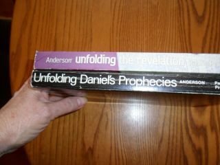 UNFOLDING THE REVELATION & UNFOLDING DANIEL ' S PROPHECIES by ROY ALLAN ANDERSON 3