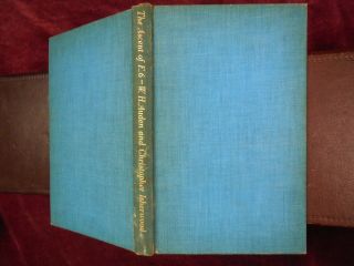 W.  H.  Auden & Christopher Isherwood: The Ascent Of F6 Tragedy/mountaineering/1937