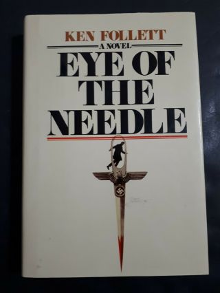Eye Of The Needle By Ken Follett 1978 World War Ii Classic Novel Of Suspence Oop