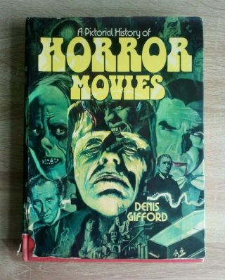 A Pictorial History Of Horror Movies Denis Gifford Vintage Large Hardback (1974)